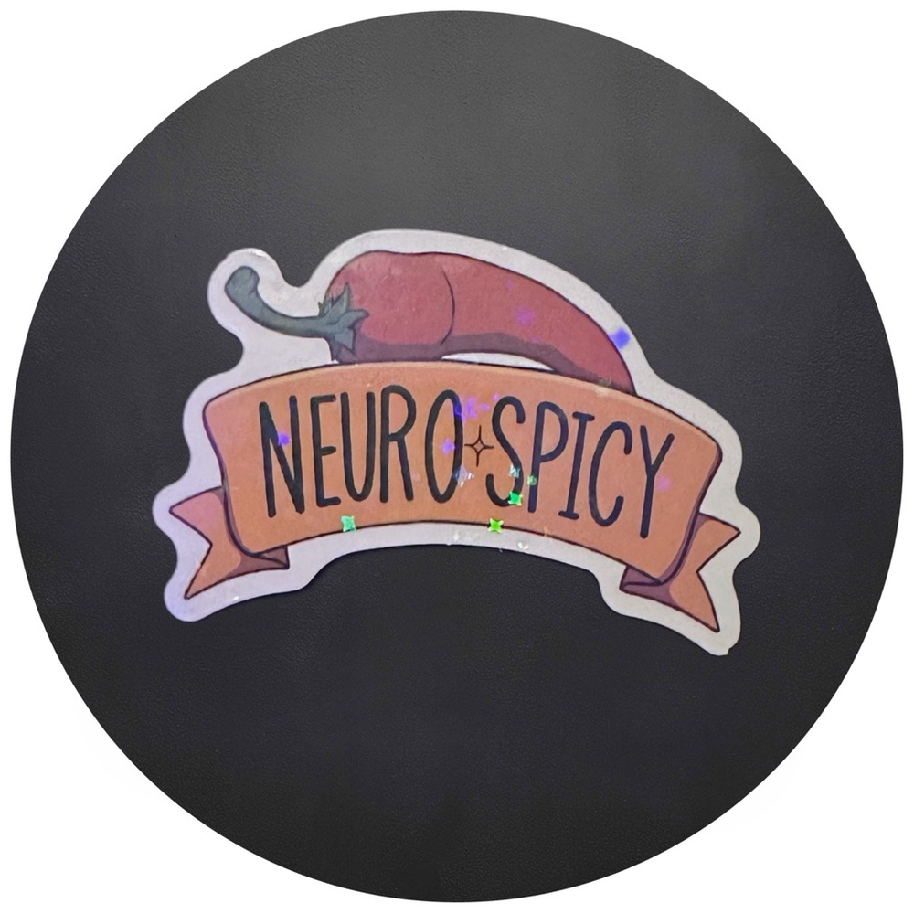 5 for $5 Neuro-Spicy Vinyl Holographic Sticker